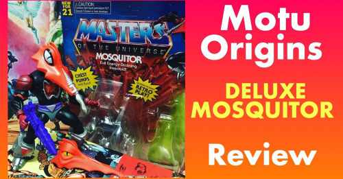 Review zur MotU Figur Mosquitor aus Masters of the Universe Origins Linie