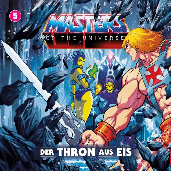 Der Thron aus Eis (Folge 05) der Masters of the Universe (MOTU) Hörspielserie von Retrofabrik