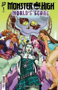 Mattel und IDW Publishing kündigen neue Monster High Comic-Serie „Monster High: World’s Scare“ an